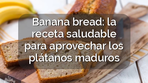 Banana bread: la receta saludable para aprovechar los plátanos maduros