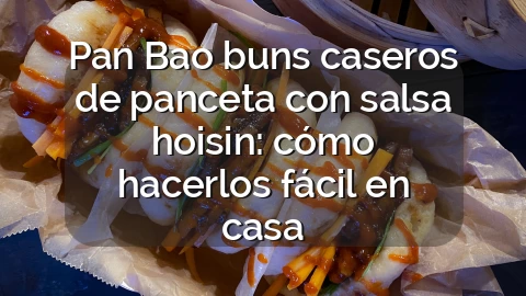 Pan Bao buns caseros de panceta con salsa hoisin: cómo hacerlos fácil en casa