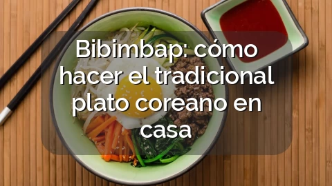 Bibimbap: cómo hacer el tradicional plato coreano en casa