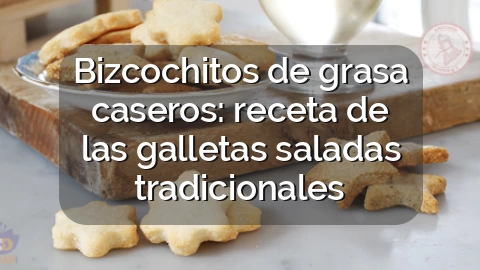 Bizcochitos de grasa caseros: receta de las galletas saladas tradicionales